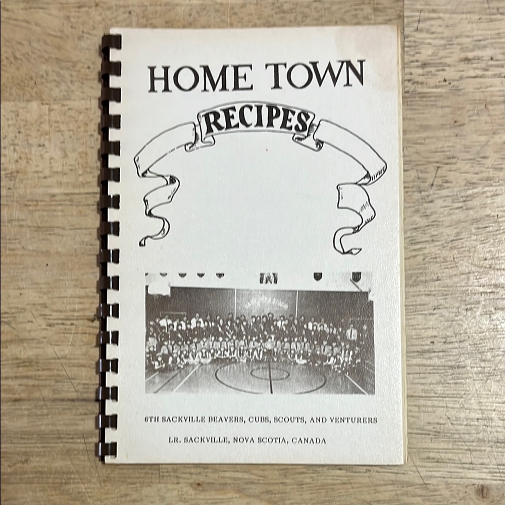 Home Town Recipes Lower Sackville Nova Scotia Spiral Cookbook With Local Ads